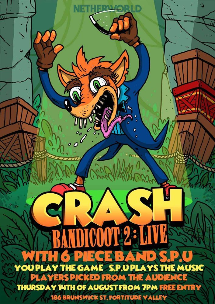 Poster for the gig, featuring a cartoon Crash Bandicoot